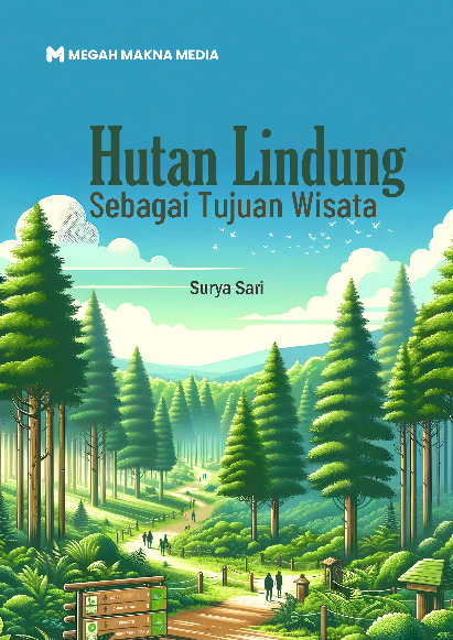 Sampul buku Hutan Lindung Sebaga...